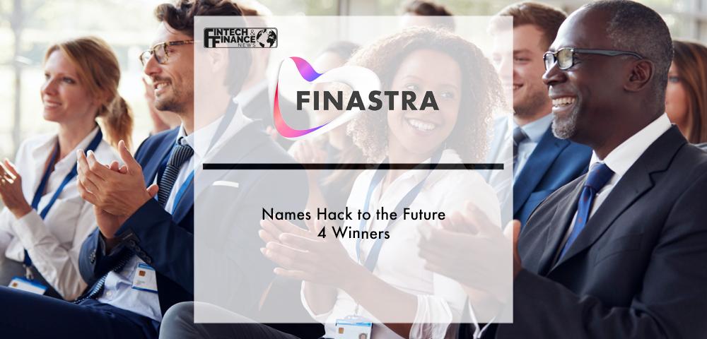 Finastra names Hack to the Future 4 winners | Fintech Finance
