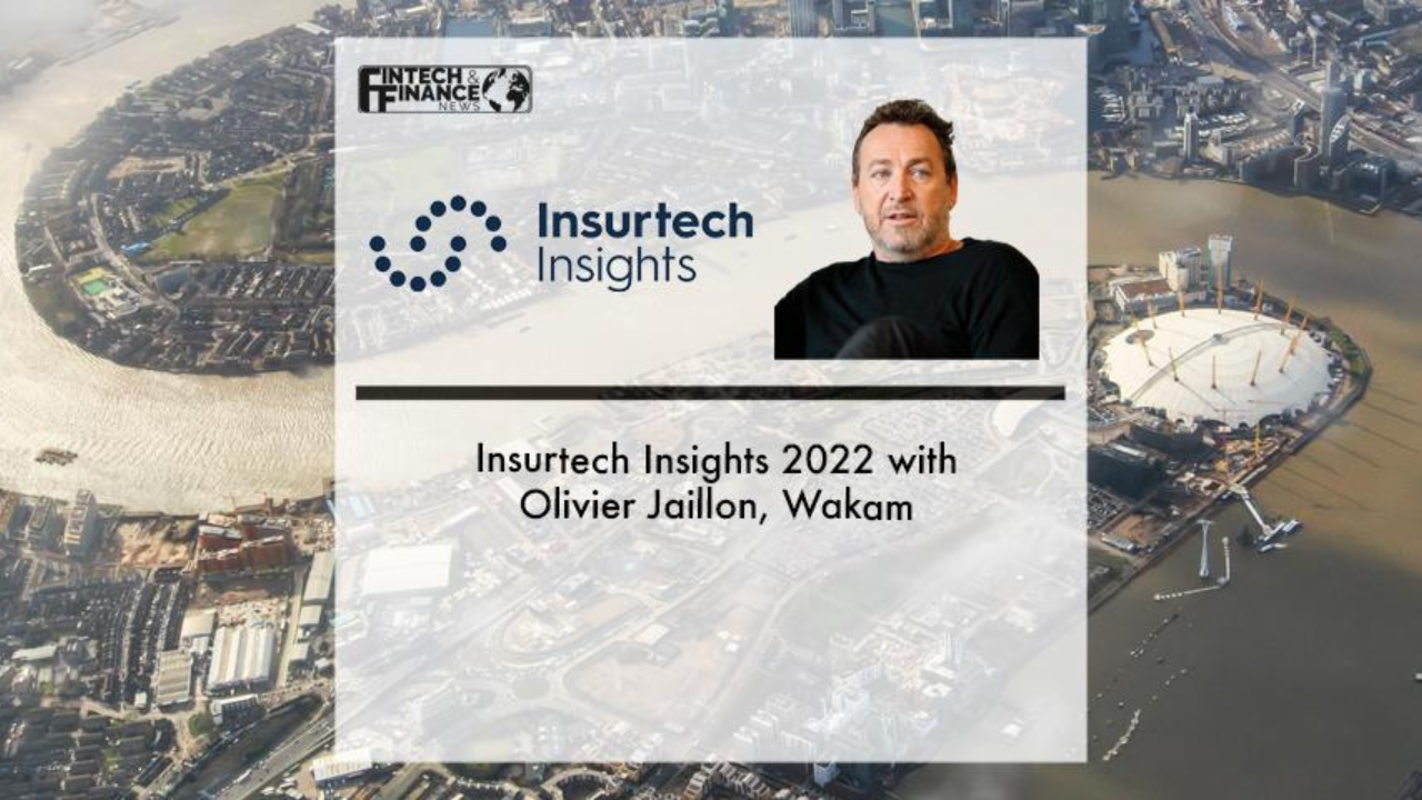 |Insurtech Insights 2022 with Olivier Jaillon, Wakam | Fintech Finance