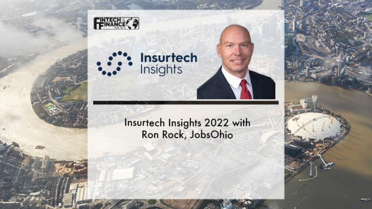 |Insurtech Insights 2022 with Ron Rock, JobsOhio | Fintech Finance