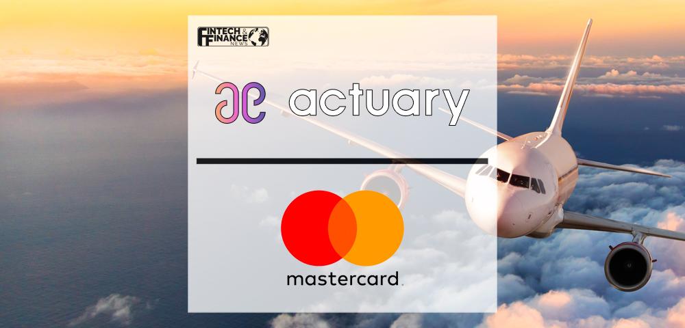 Actuary Teams Up With Mastercard To Help Travel & Tourism Industry Better Assess And Manage Risk | Fintech Finance