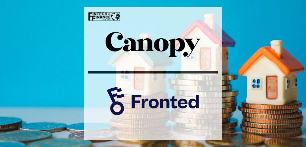 Canopy partner with Fronted to launch the lifetime deposit, enabling renters to move their deposit from one property to another | Fintech Finance