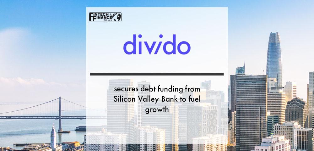 Divido secures debt funding from Silicon Valley Bank to fuel growth | Fintech Finance