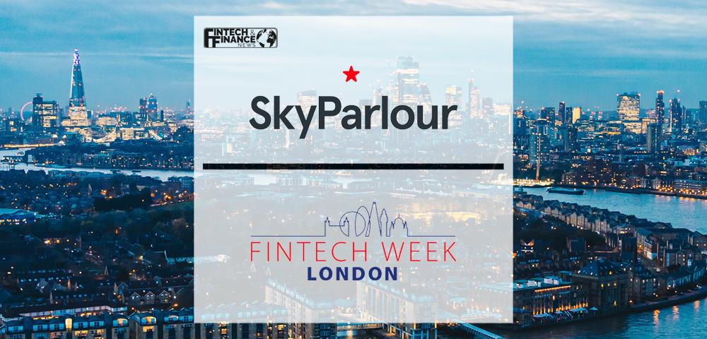 SkyParlour Announces Partnership with Fintech Week London 2022 | Fintech Finance