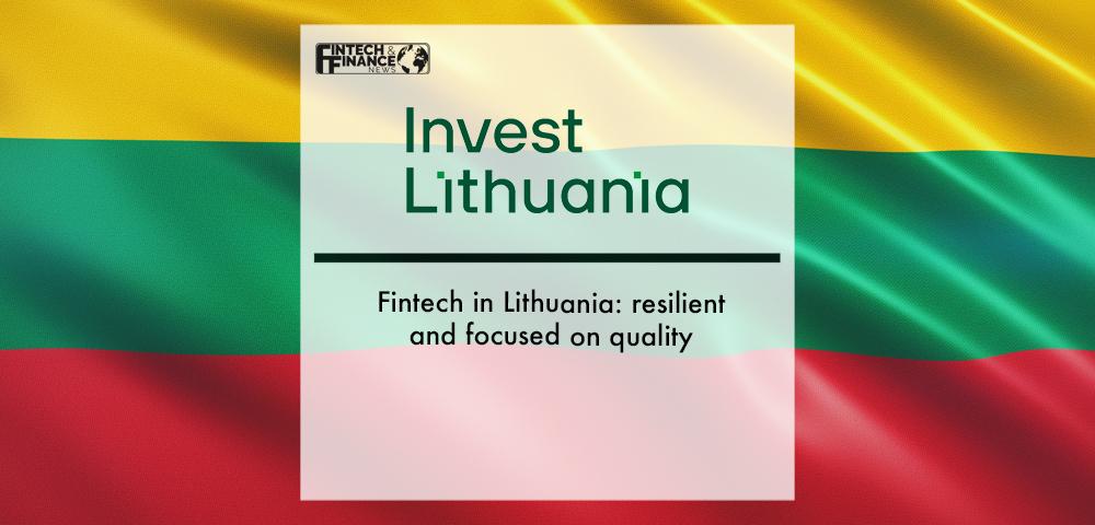 Fintech in Lithuania: resilient and focused on quality | Fintech Finance