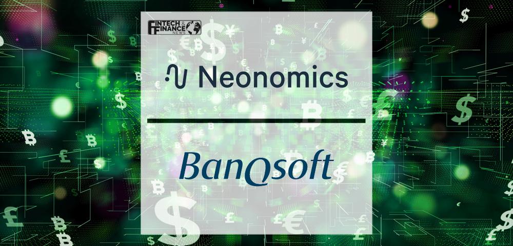 Neonomics joins forces with Banqsoft to expand payments and data enhancement offerings through open banking | Fintech Finance