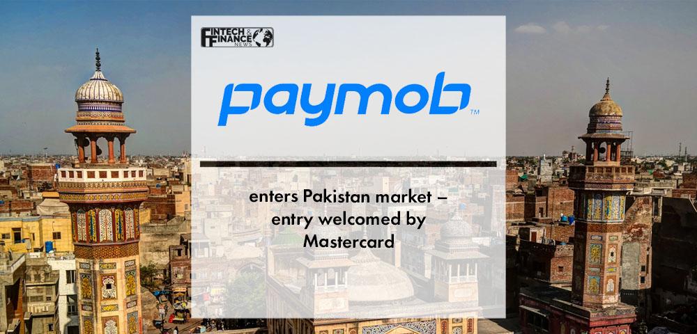 MENA’s market-leading digital payments provider enters Pakistan market – entry welcomed by Mastercard | Fintech Finance