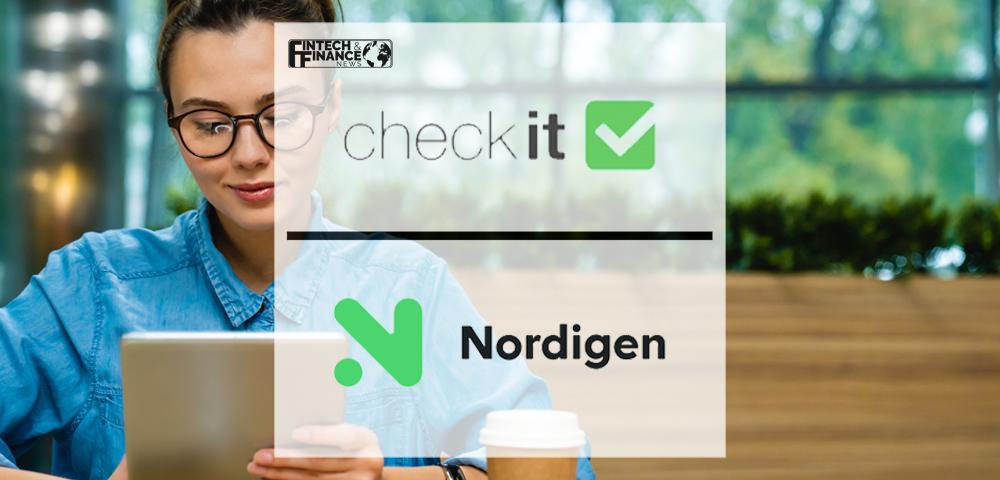 Check-it chooses Nordigen as their open banking provider for bank aggregation | Fintech Finance