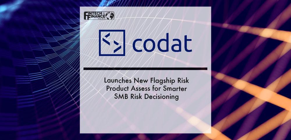 Codat Launches New Flagship Risk Product Assess for Smarter SMB Risk Decisioning | Fintech Finance