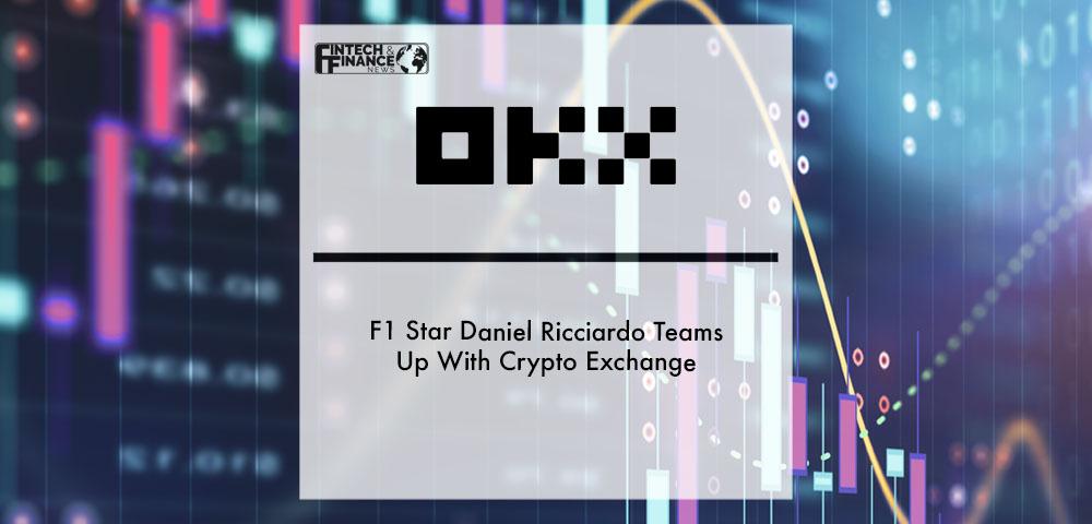 F1 star Daniel Ricciardo teams up with crypto exchange OKX | Fintech Finance