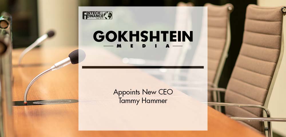 Gokhshtein Media Appoints New CEO Tammy Hammer | Fintech Finance