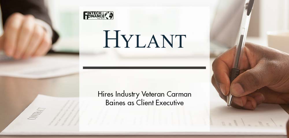 Hylant Hires Industry Veteran Carman Baines as Client Executive | Fintech Finance