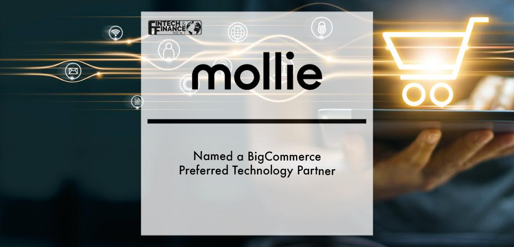 Mollie named a BigCommerce Preferred Technology Partner | Fintech Finance