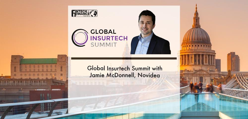 Global InsurTech Summit 2022 with Jamie McDonnell, Novidea
