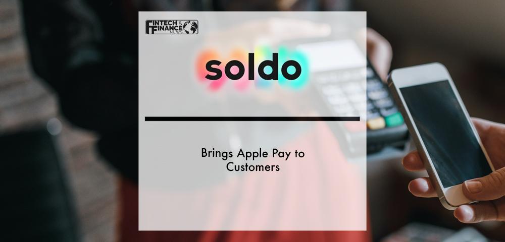 Soldo Brings Apple Pay to Customers | Fintech Finance
