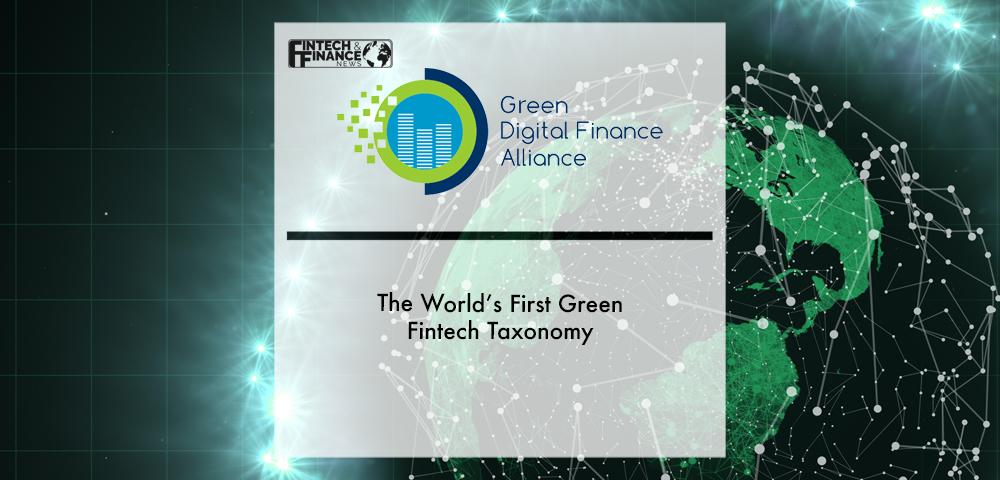 The World’s First Green Fintech Taxonomy | Fintech Finance