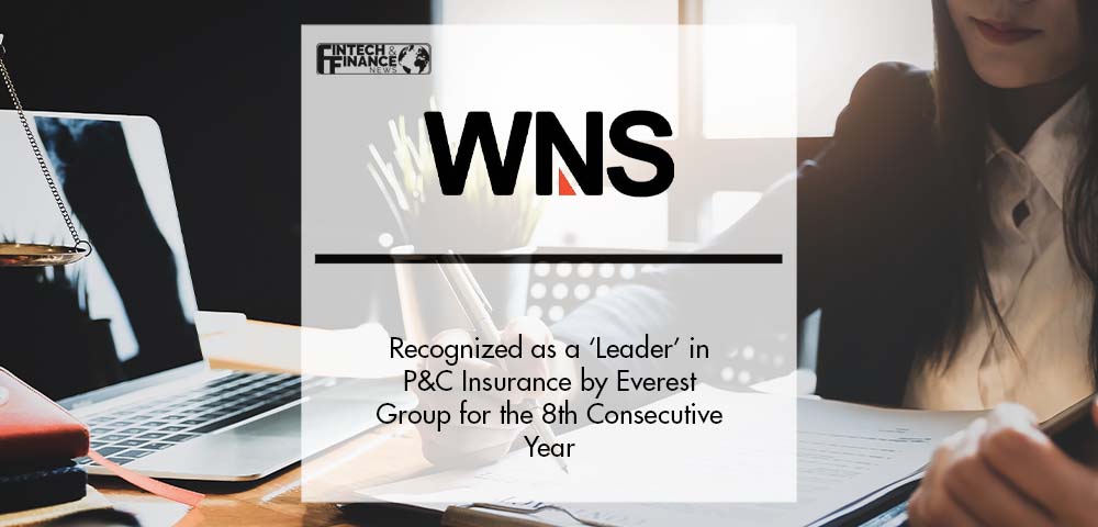 WNS Recognized as a ‘Leader’ in P&C Insurance by Everest Group for the 8th Consecutive Year | Fintech Finance