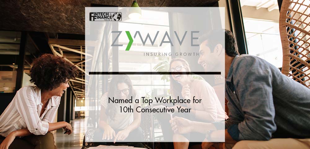 Zywave Named a Top Workplace for 10th Consecutive Year | Fintech Finance