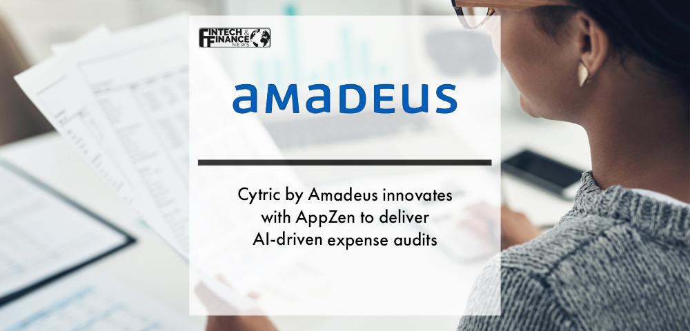 Cytric by Amadeus is partnering with AppZen to deliver AI-driven expense audits