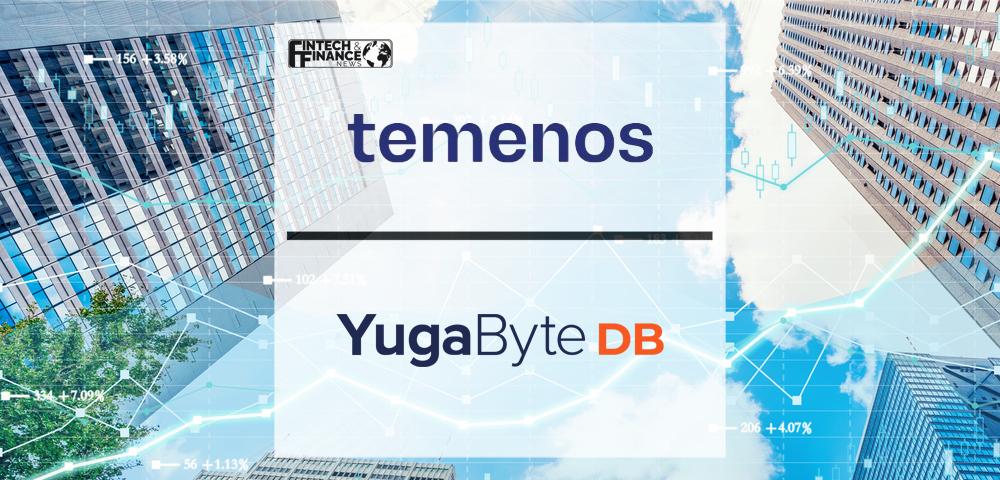 Yugabyte Partners With Temenos To Bring Cloud-Native Scale, Database Performance and Resilience To The Next Generation Of Banking Solutions | Fintech Finance