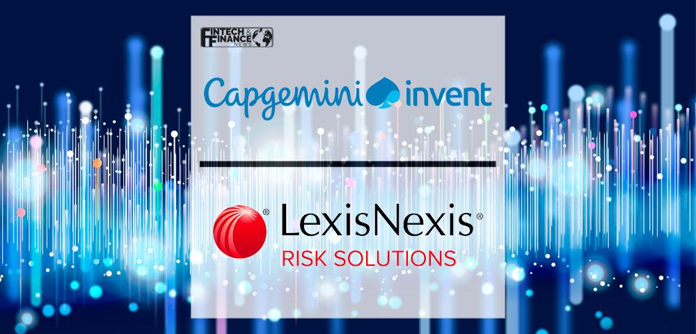 Capgemini Invent and LexisNexis® Risk Solutions Explore the Evolution of Corporate Payments in the Digital Economy with New Research | Fintech Finance