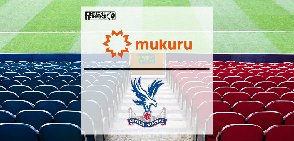 Mukuru to become official sleeve sponsor of Crystal Palace | Fintech Finance
