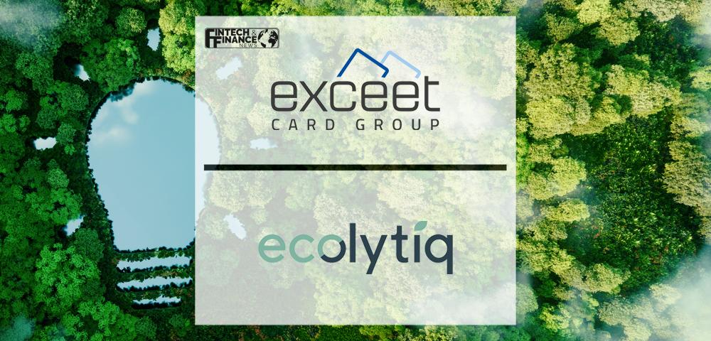 exceet Card Group and impact fintech ecolytiq announce strategic partnership to drive conscious consumerism | Fintech Finance