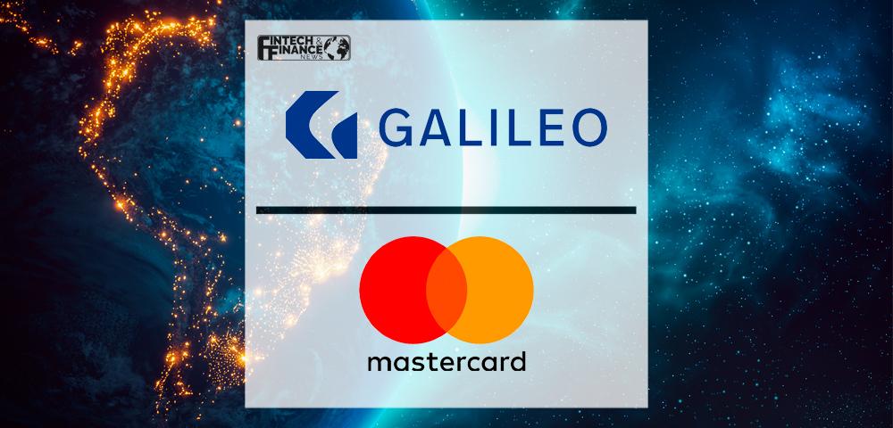 Galileo Financial Technologies and Mastercard Strengthen Alliance in Latin America & Caribbean | Fintech Finance