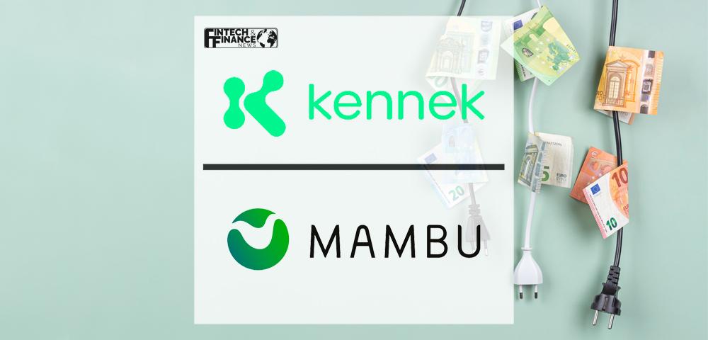 Kennek launches world-class 'lender-in-a box’ offering on Mambu | Fintech Finance