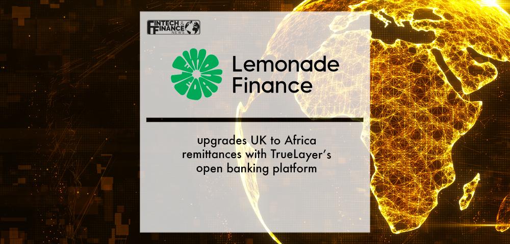 Lemonade Finance upgrades UK to Africa remittances with TrueLayer’s open banking platform | Fintech Finance
