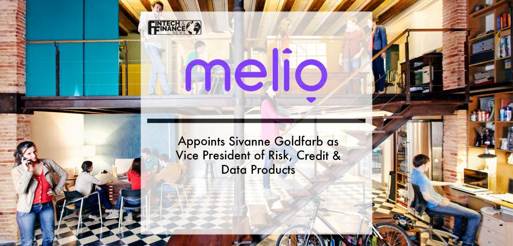 Melio Appoints Sivanne Goldfarb as Vice President of Risk, Credit & Data Products | Fintech Finance