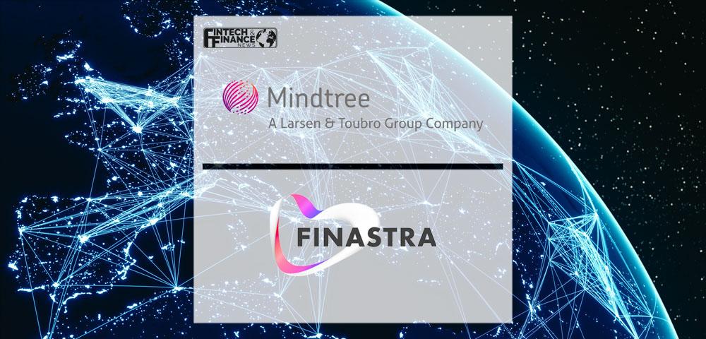 Mindtree and Finastra Partner to Deliver Managed Services Payments Solutions in the Nordics, the UK and Ireland | Fintech Finance
