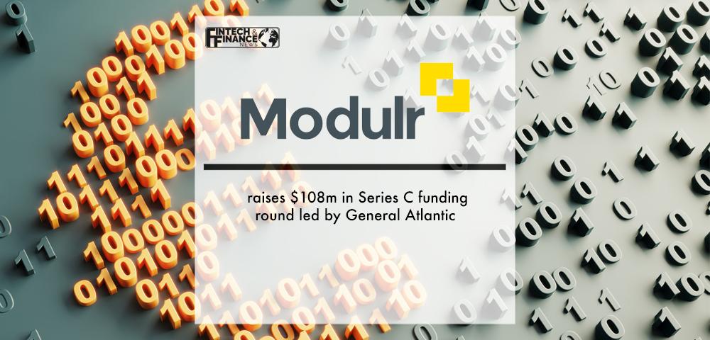 Modulr raises $108m in Series C funding round led by General Atlantic | Fintech Finance