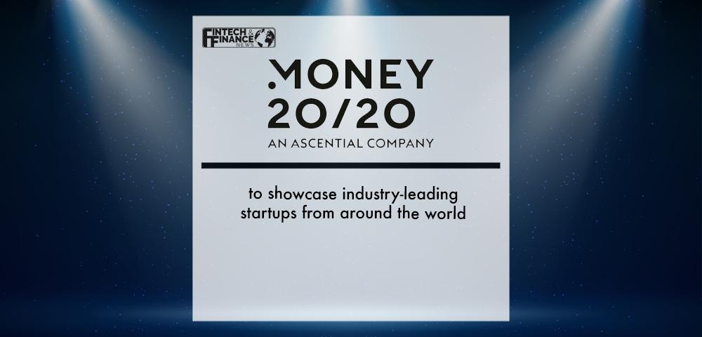 Money20/20 Europe to showcase industry-leading startups from around the world | Fintech Finance