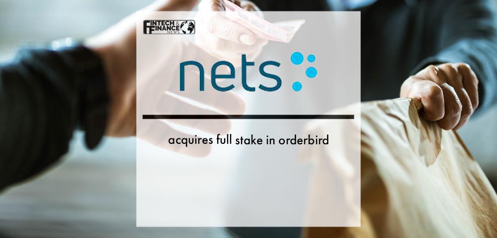Nets acquires full stake in orderbird | Fintech Finance