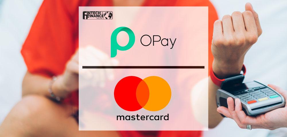 OPay and Mastercard announce strategic partnership to grow cashless ecosystem and advance digital financial inclusion for millions | Fintech Finance