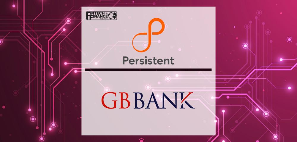Persistent Systems Delivers Digital-first Banking Infrastructure for New Challenger GB Bank | Fintech Finance
