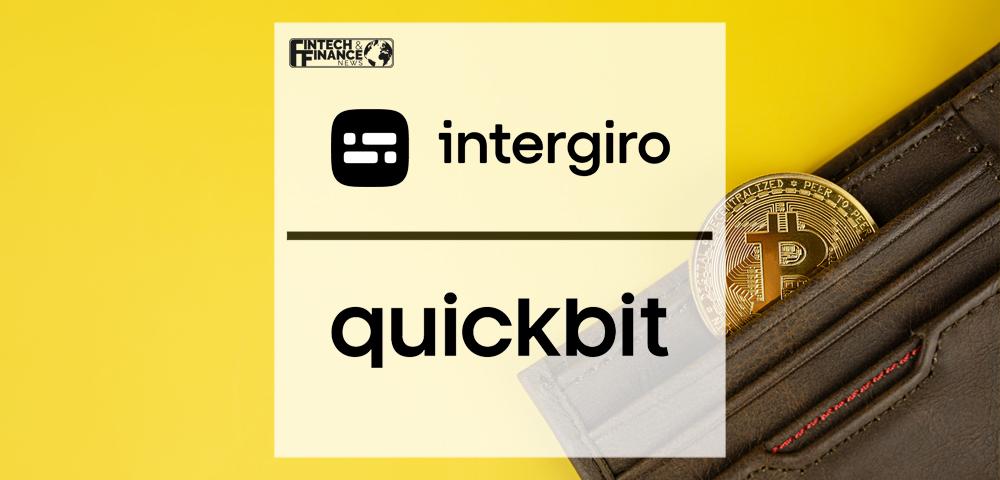 Quickbit partners with Intergiro to launch first crypto debit card in Sweden | Fintech Finance