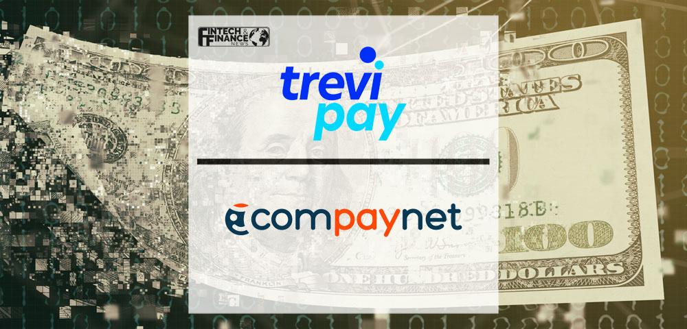 European Compaynet Partners with TreviPay to Expand Embedded Payments Solution with B2B Trade Credit | Fintech Finance