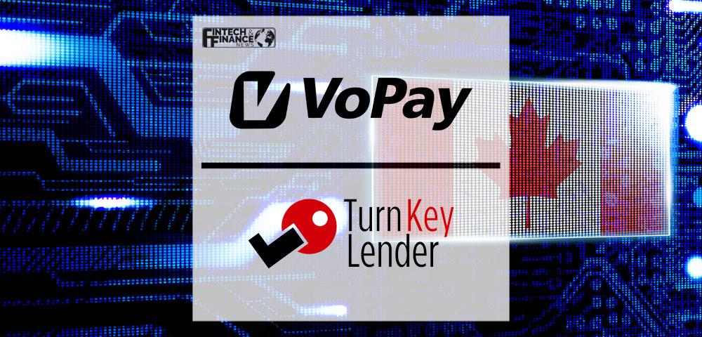 VoPay and TurnKey Lender Partner to Power Loan Automation and Digital Payments | Fintech Finance