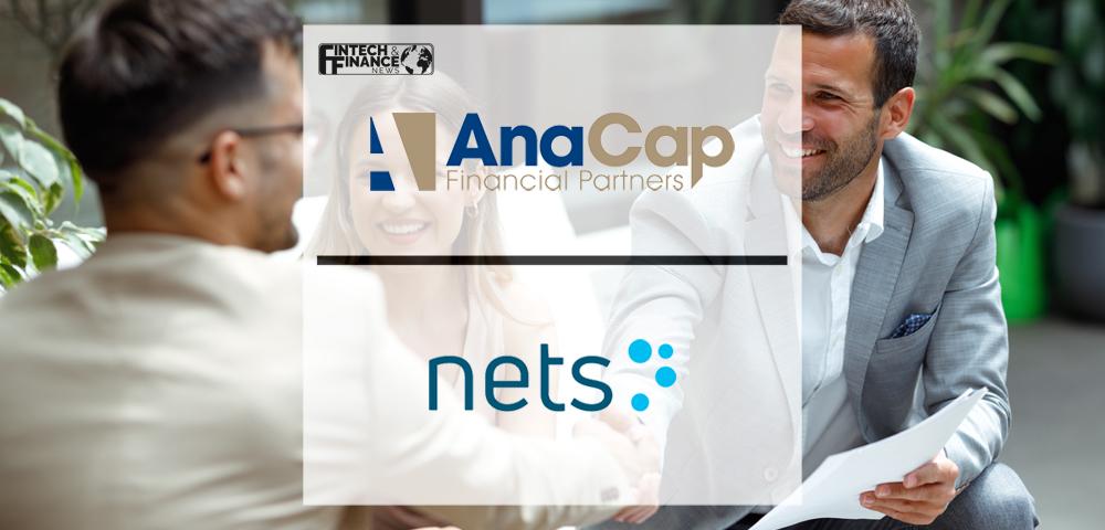 AnaCap signs agreement with Nets, for the acquisition of its digital in- voice distribution and bill payment solutions business EDIGard | Fintech Finance