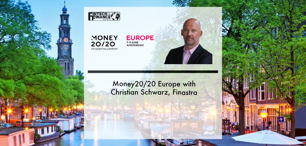 Money20/20 Europe with Christian Schwarz, Finastra