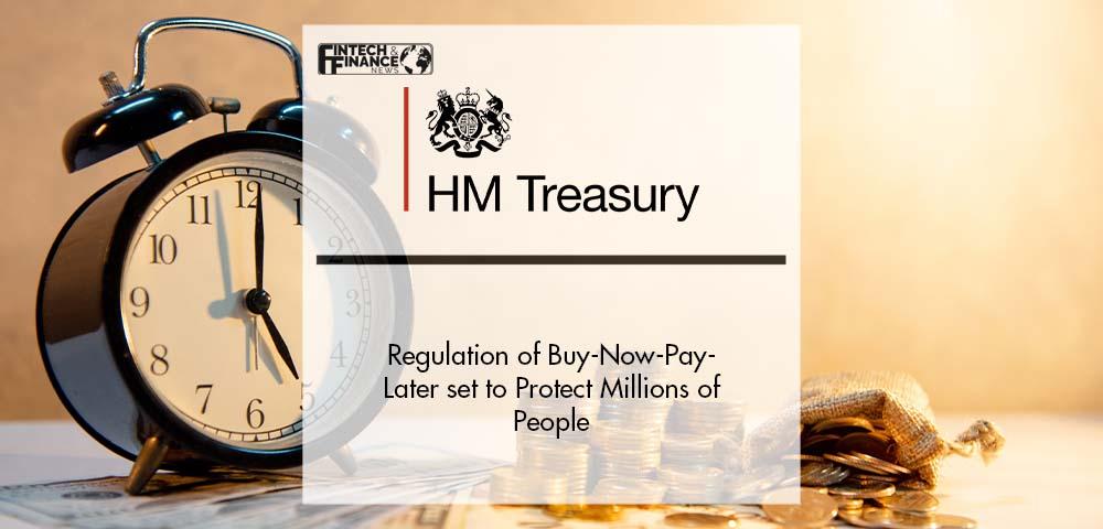 Regulation of Buy-Now-Pay-Later set to Protect Millions of People | Fintech Finance|Regulation of Buy-Now-Pay-Later set to Protect Millions of People | Fintech Finance
