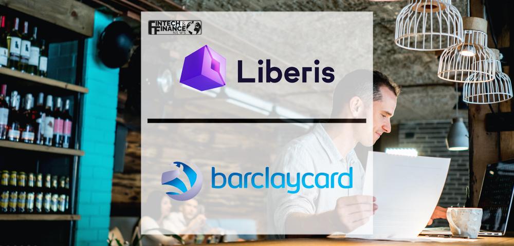 Liberis and Barclaycard join forces on innovative cash advance product for SMEs | Fintech Finance