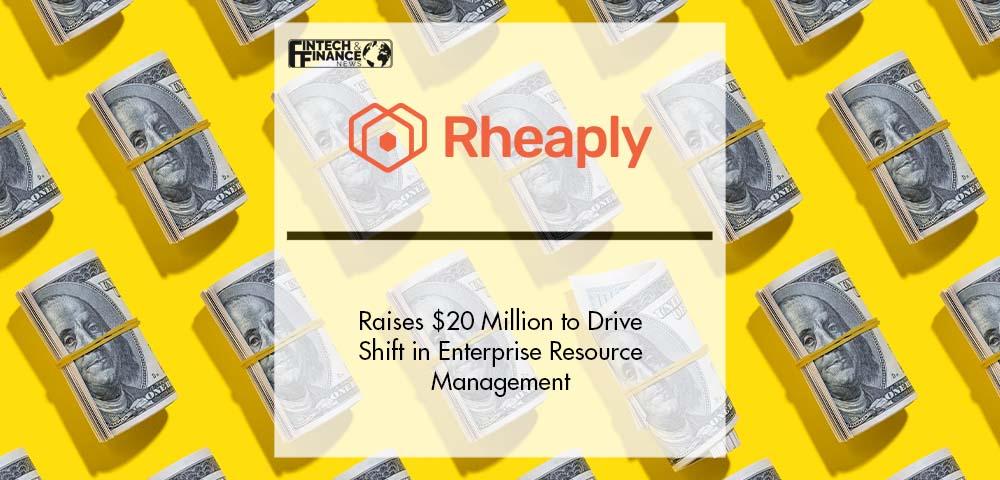 Rheaply Raises $20 Million to Drive Revolutionary Shift in Enterprise Resource Management | Fintech Finance