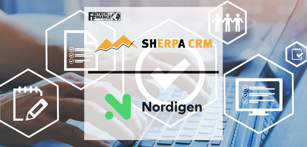 Sherpa CRM opts for Nordigen for direct bank connectivity via open banking API | Fintech Finance