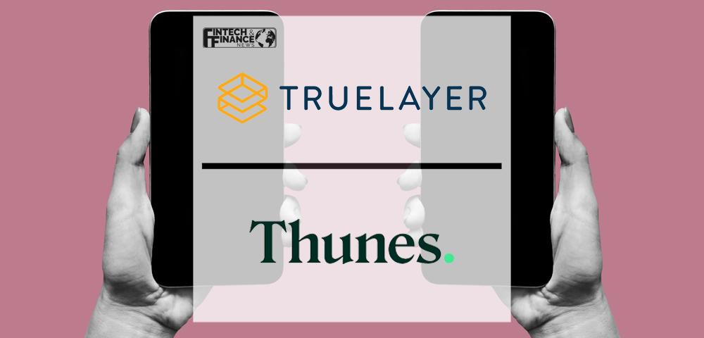 TrueLayer and Thunes announce partnership to offer open banking payments across the UK and Europe | Fintech Finance