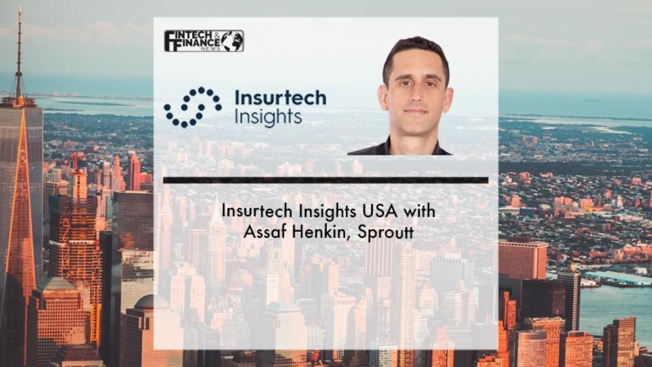 |Insurtech Insights 2022 with Assaf Henkin, Sproutt | Fintech Finance|Insurtech Insights USA 2022 with Assaf Henkin, Sproutt | Fintech Finance