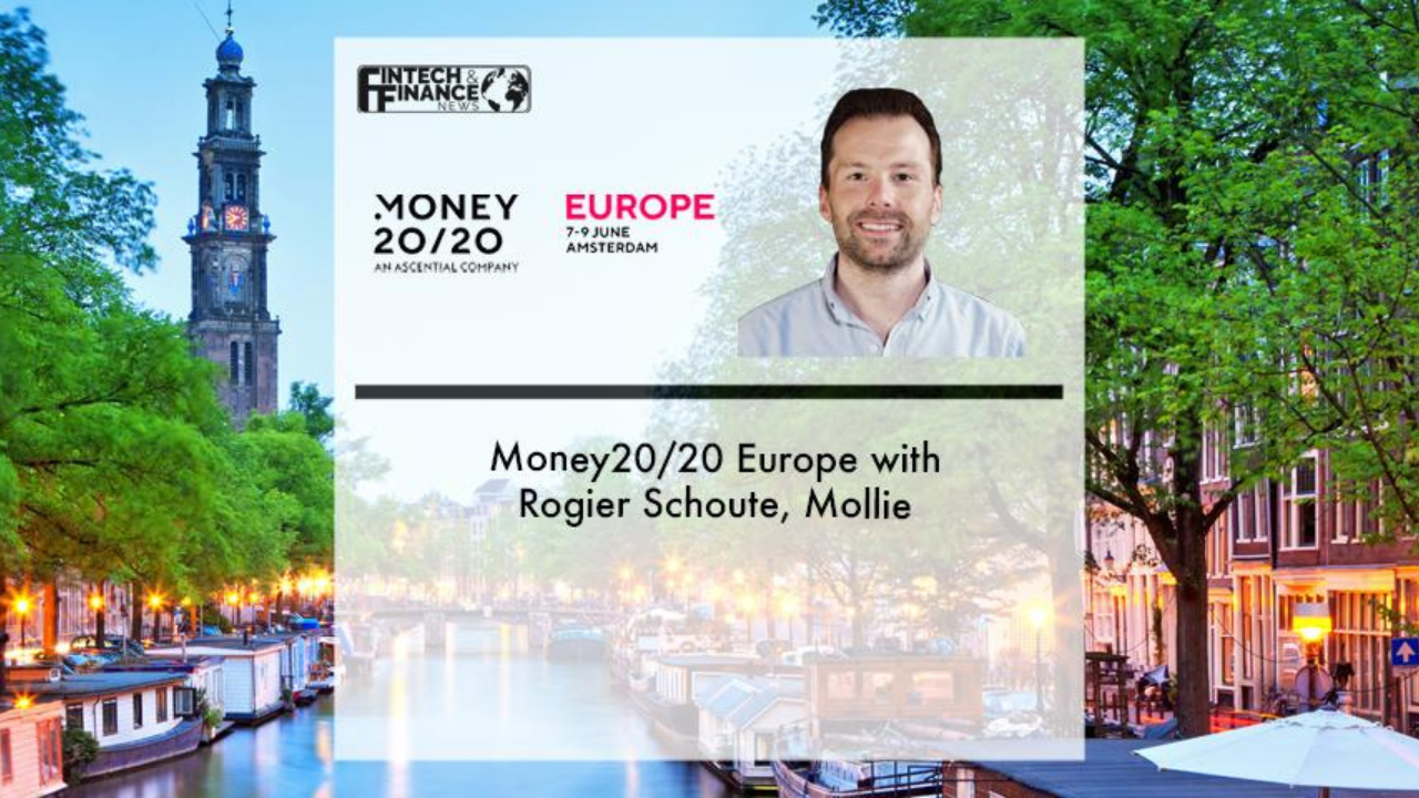 Money20/20 Europe with Rogier Schoute, Mollie