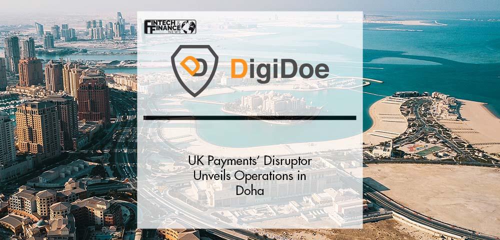UK Payments’ Disruptor DigiDoe Unveils Operations in Doha | Fintech Finance