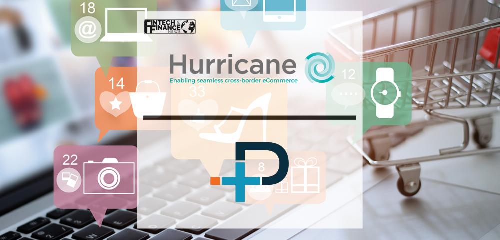 Hurricane Commerce and Plusius sign “unique cross-border eCommerce partnership” | Fintech Finance